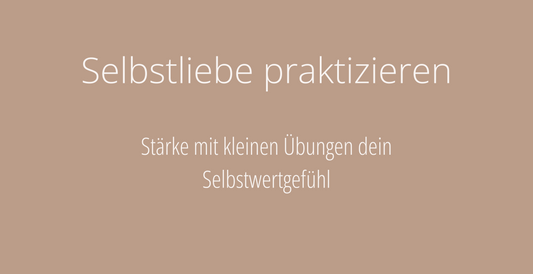 Wie man täglich kleine Akte der Selbstliebe praktiziert, um das Selbstwertgefühl zu stärken